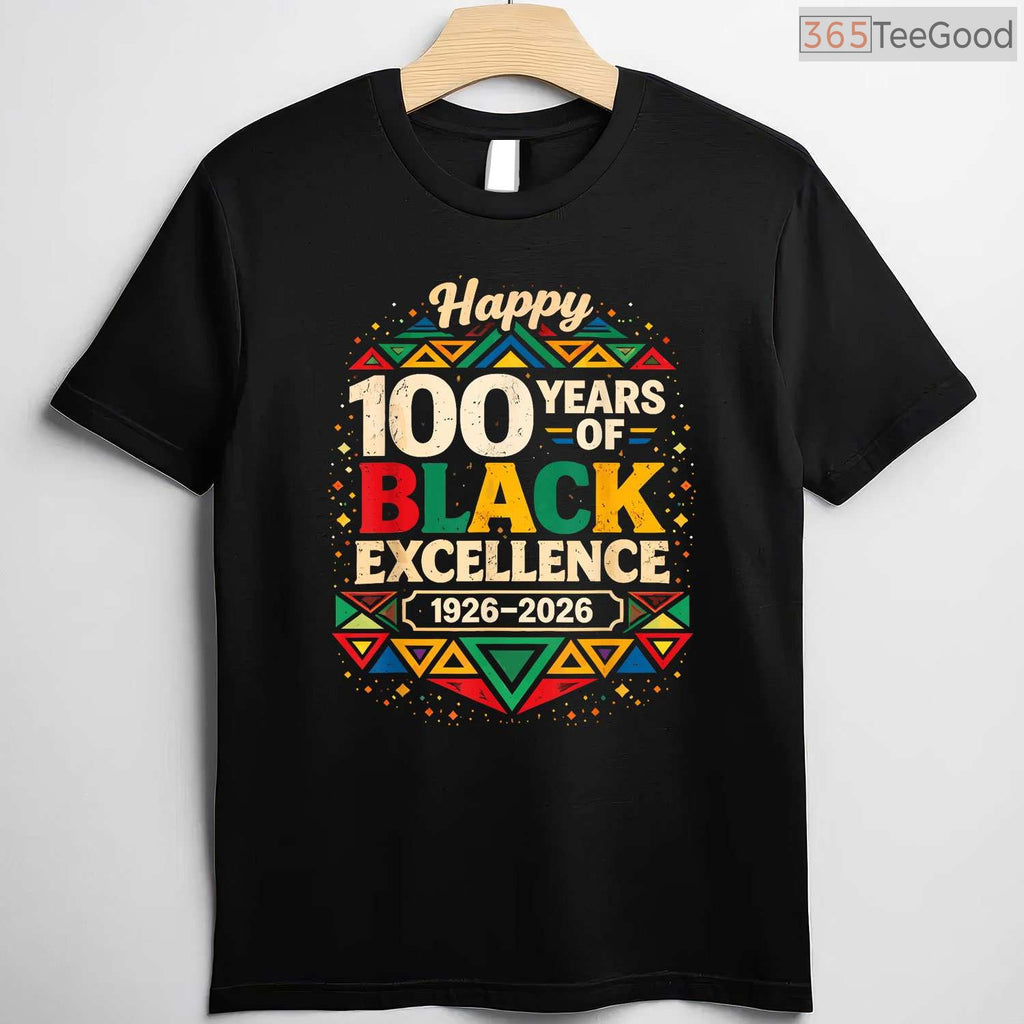 100 Years of Black Excellence Centennial T-Shirt 1926-2026 Black History Month Africa Shirt