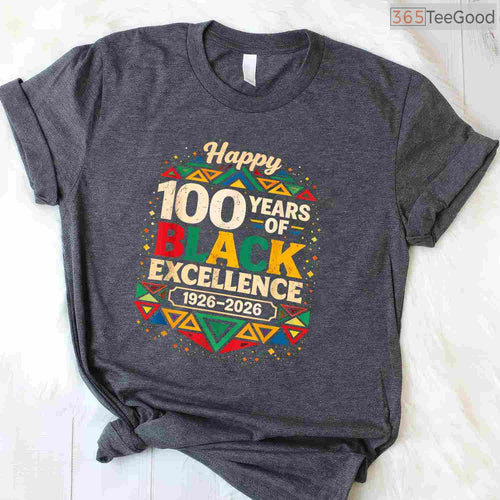 100 Years of Black Excellence Centennial T-Shirt 1926-2026 Black History Month Africa Shirt