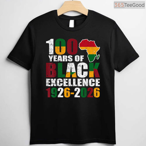 100 Years of Black Excellence Centennial T-Shirt Black History Month Legacy Shirt