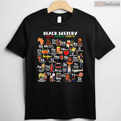 ABCs of Black History Month T-Shirt Live It Learn It Pride Teacher Classroom Shirt