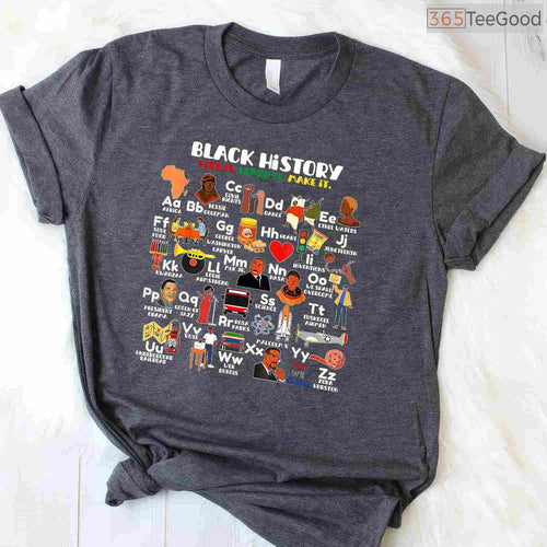 ABCs of Black History Month T-Shirt Live It Learn It Pride Teacher Classroom Shirt