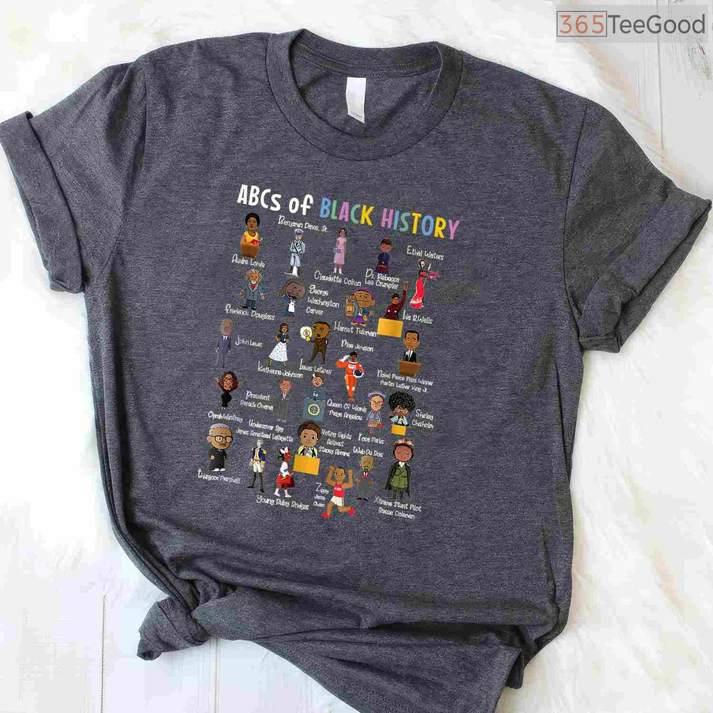 ABCs of Black History Month T-Shirt Juneteenth Education Alphabet Shirt for Men Women & Kids