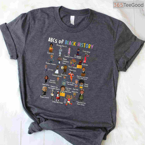 ABCs of Black History Month T-Shirt Juneteenth Education Alphabet Shirt for Men Women & Kids