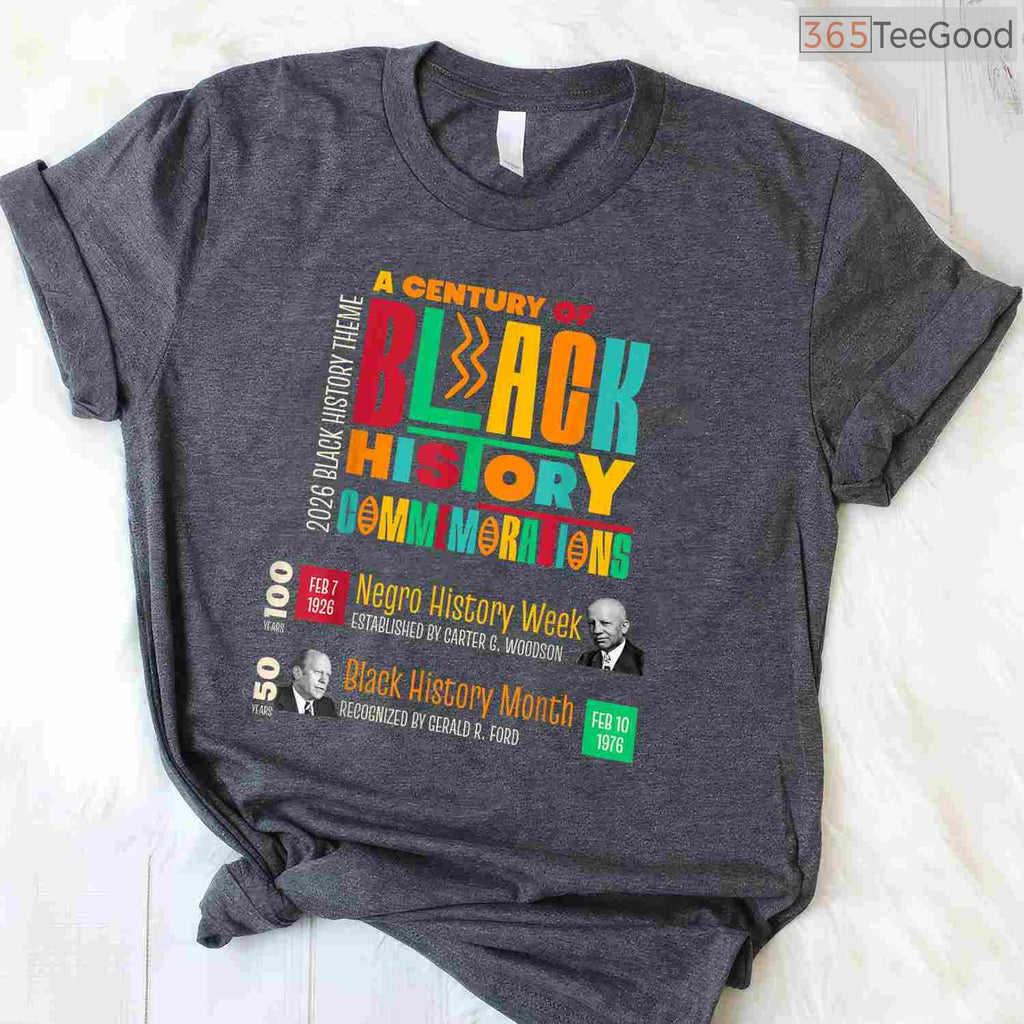 A Century of Black History Commemorations 2026 T-Shirt Centennial Black History Month Shirt