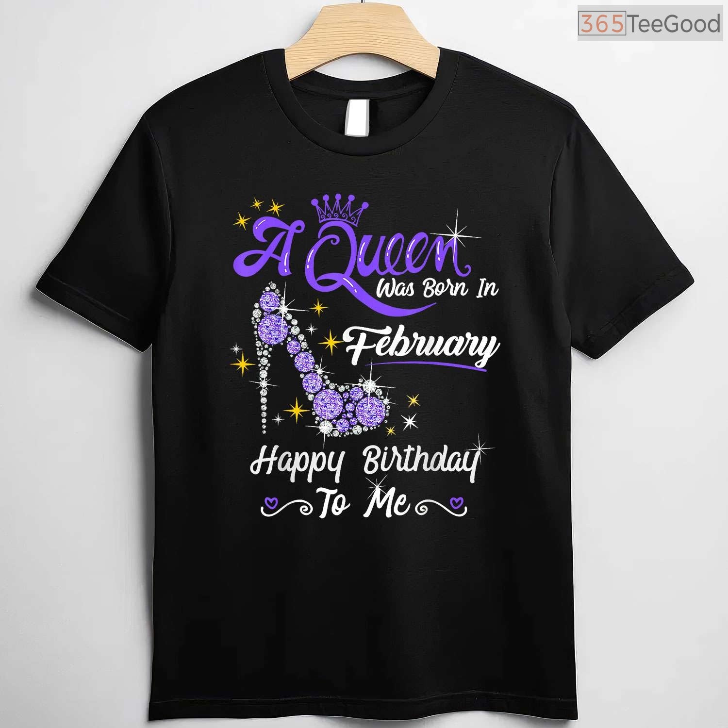 A Queen Was Born In February Gift – Stylish February Birthday Girl Shirt