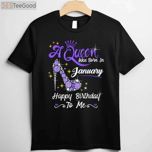 A Queen Was Born in January Gifts January Birthday Girl T-Shirt