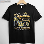 A Queen Was Born in January Women Girls January Birthday T-Shirt