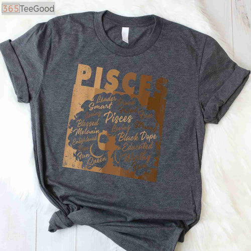 African American Pisces Girl Melanin Shirt - Black Queen March Birthday Gift