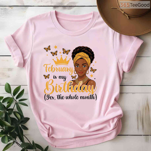 African Girl February Birthday Shirt – Black Girl Magic Month T-Shirt