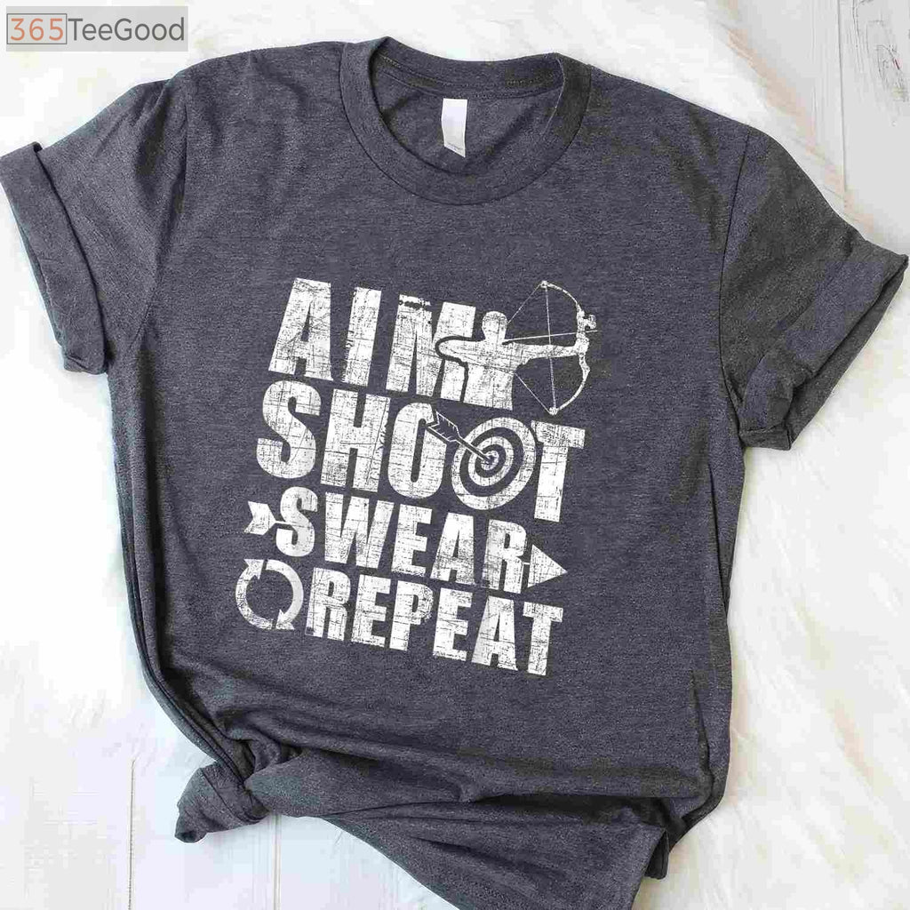 Aim Shoot Swear Repeat Hunting Shirt, Funny Bow and Arrow Archery Tee