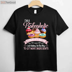 Bakeaholic Funny Baking T-Shirt - Cute Cupcake Baker Cooking Gift
