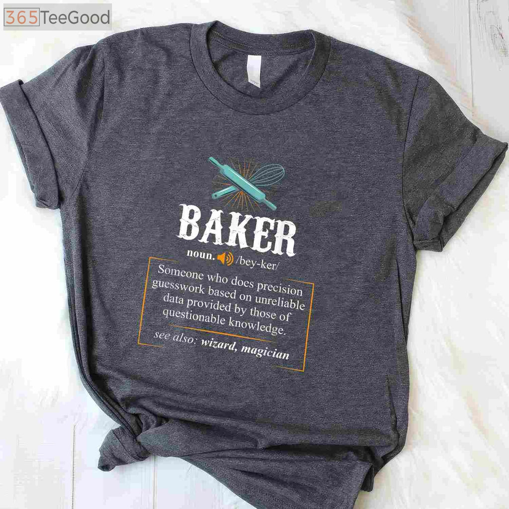 Baker Definition Funny T-Shirt - Aesthetic Baking Lover Gift for Women