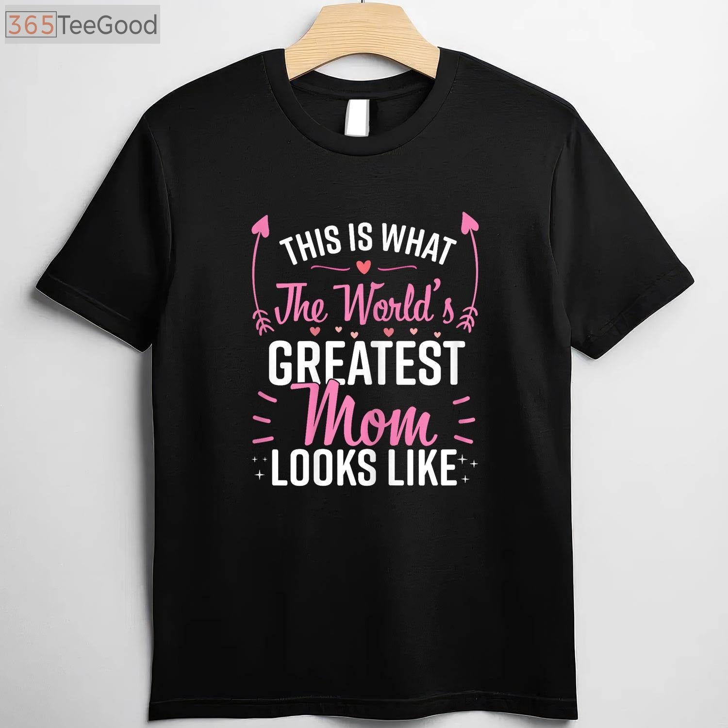 Best Mom Ever Mother’s Day T-Shirt _ Funny Best Mother Gift Shirt