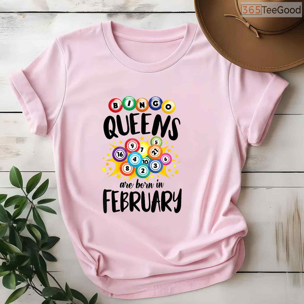 Bingo Queen February Birthday Shirt – Funny Bingo Lover Gift T-Shirt