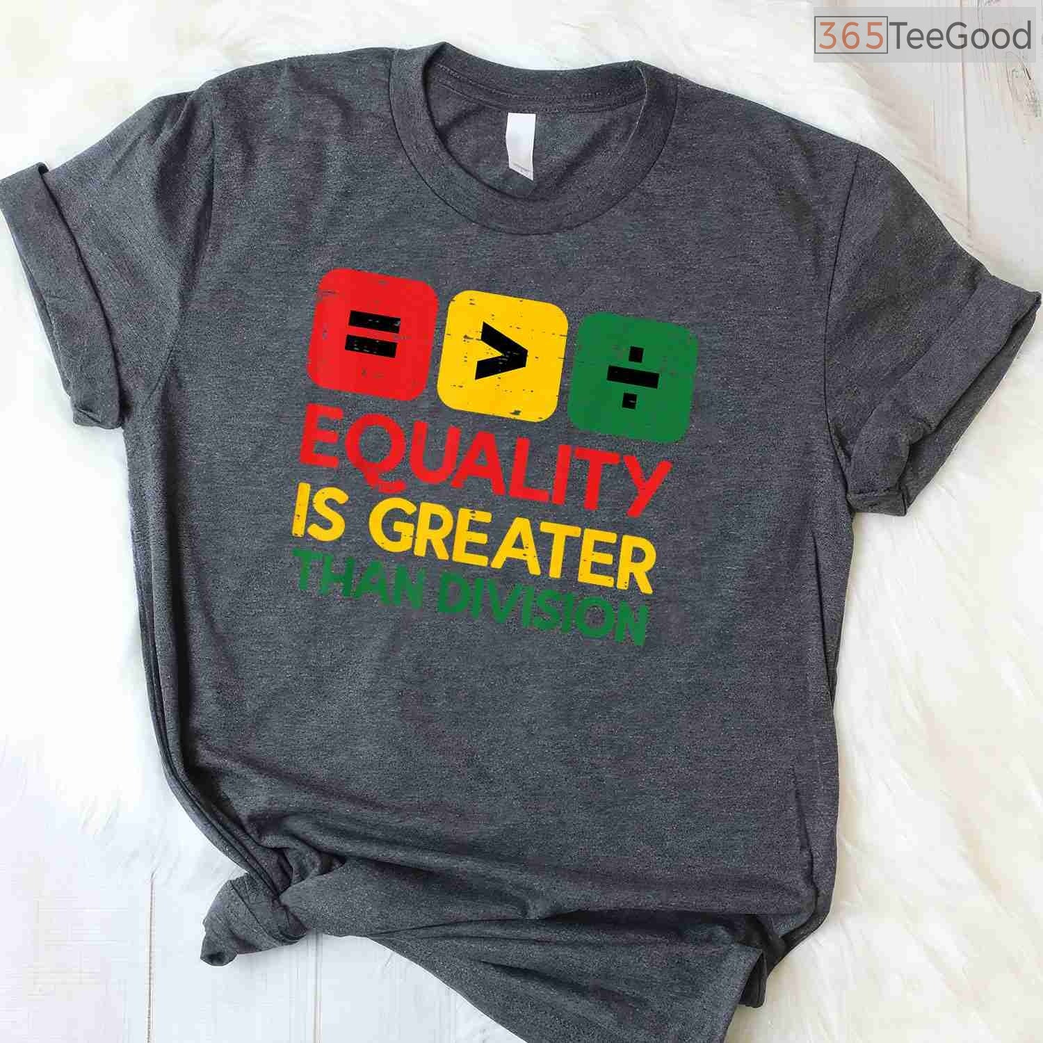 Black History Equality Greater Than Division T-Shirt Diversity & Inclusion Shirt for Men Women