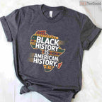 Black History Month Is American History T-Shirt Patriotic African American Flag Pride Shirt