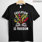 Black History Education is Freedom T-Shirt Knowledge is Power Books Black History Month Tee