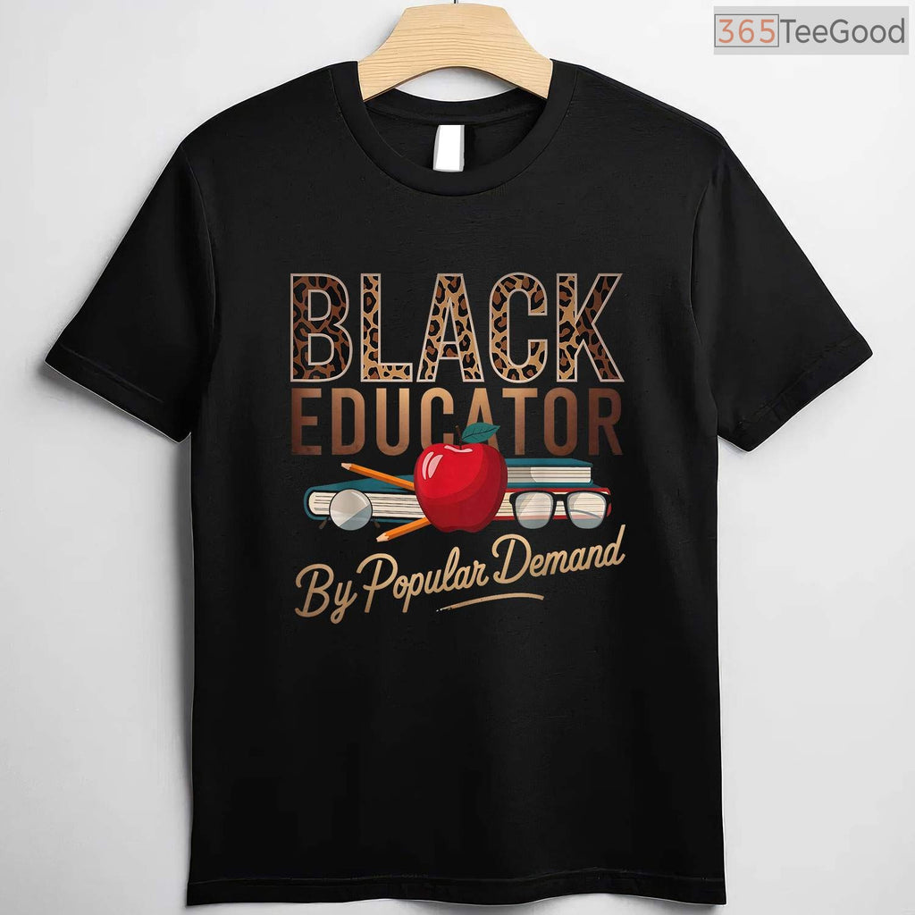 Black History Month Black Educator T-Shirt Empowering African American Teacher Shirt