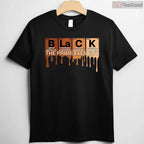 Black The Prime Element Periodic Table T-Shirt Melanin Science Black History Month Shirt