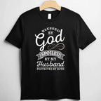 Blessed by God and Spoiled by My Husband Funny Wife Quote T-Shirt Tee Gift