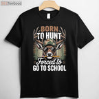 Born To Hunt Forced To Go To School Camo Deer Hunting T-Shirt For Boys