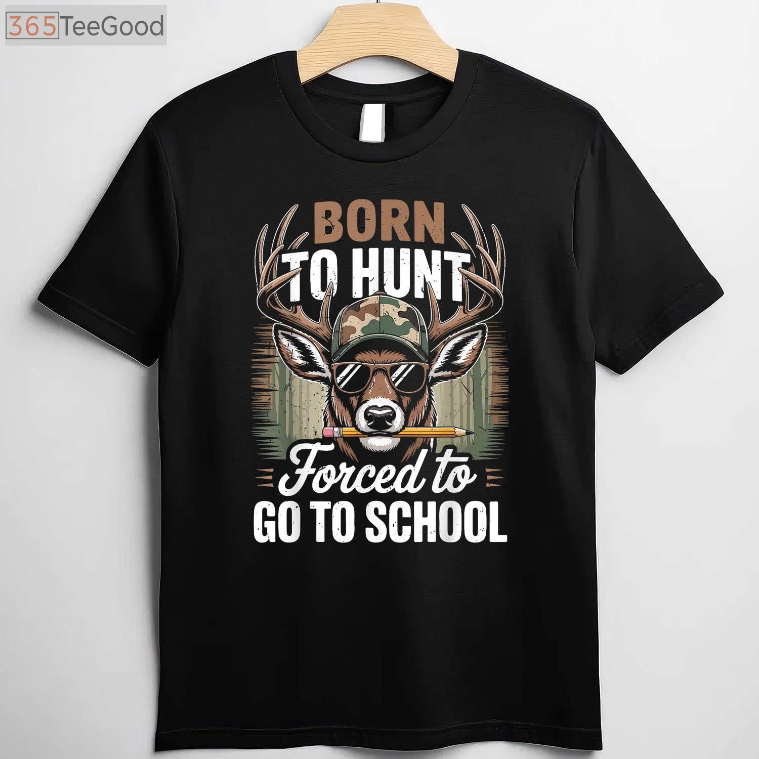 Born To Hunt Forced To Go To School Camo Deer Hunting T-Shirt For Boys