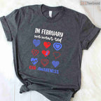 CHD Awareness February Shirt – In February We Wear Red Heart Health