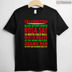 Celebrating Black History Month T-Shirt Inspirational Power Leaders Civil Rights Shirt