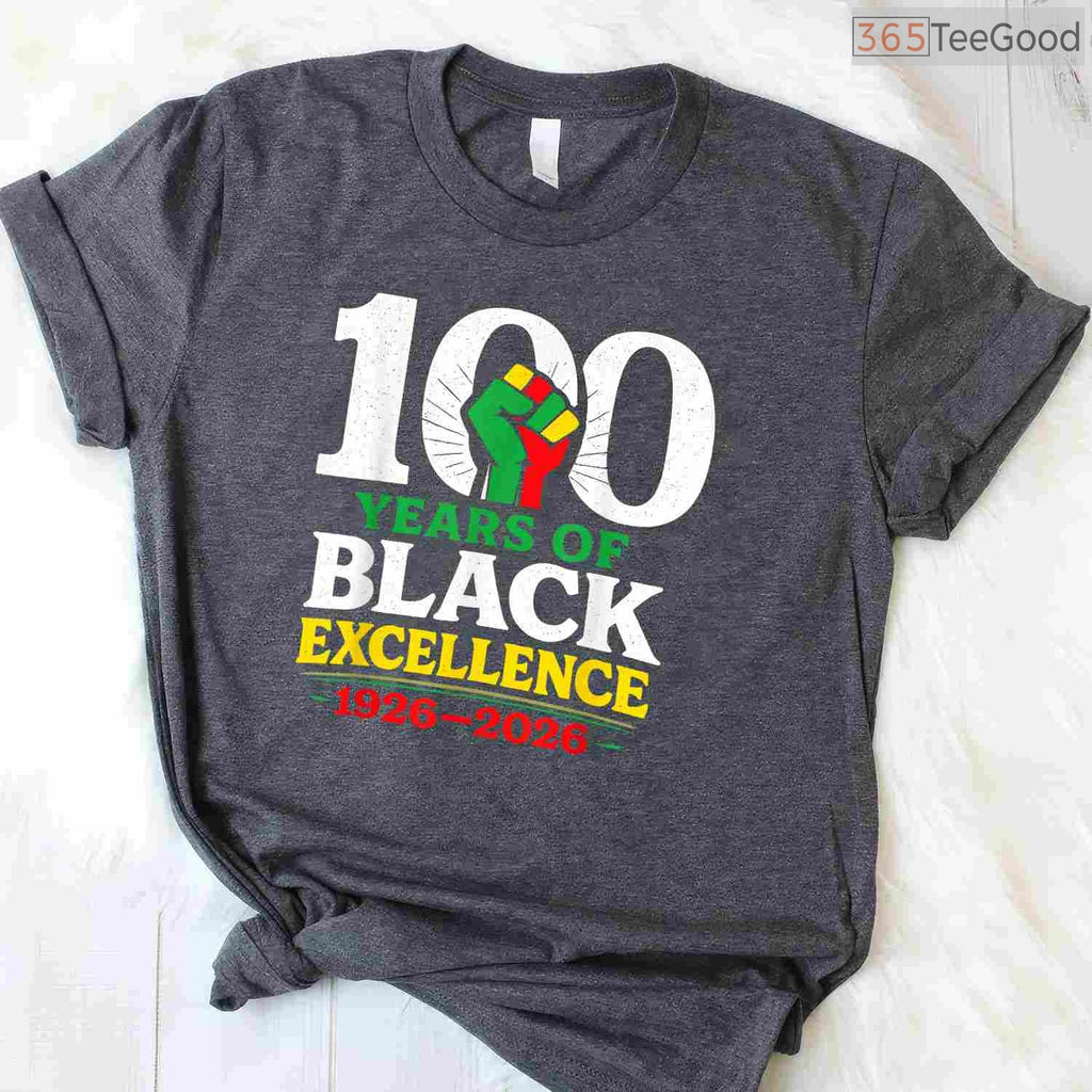 Celebrating 100 Years of Black Excellence T-Shirt Centennial Black History Month Shirt
