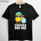 Chicks Dig Me Easter T-Shirt, Funny Easter Shirt for Toddler Boys Men Happy Easter Tee