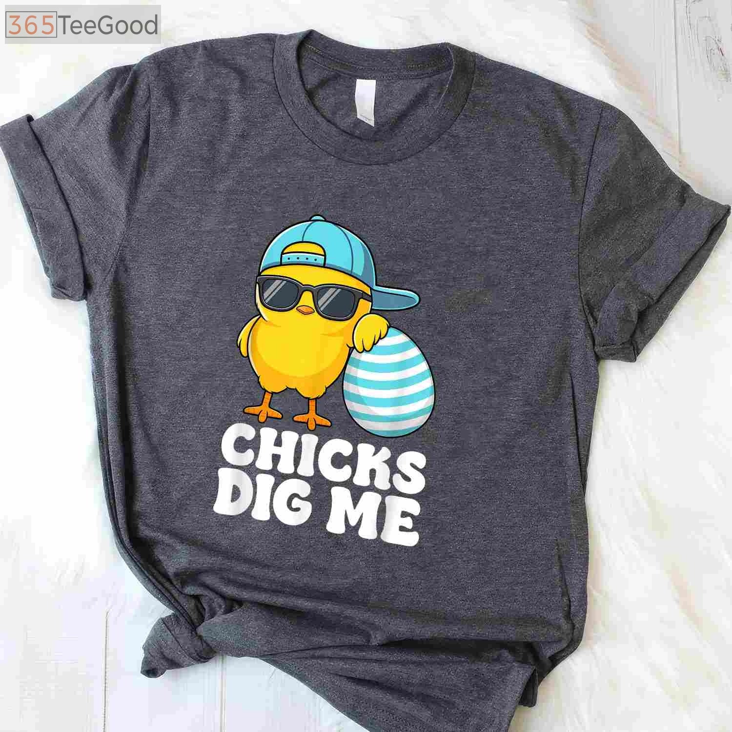 Chicks Dig Me Easter T-Shirt, Funny Easter Shirt for Toddler Boys Men Happy Easter Tee