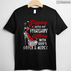 Christian February Birthday Shirt – Stepping Into My Month With God's Grace
