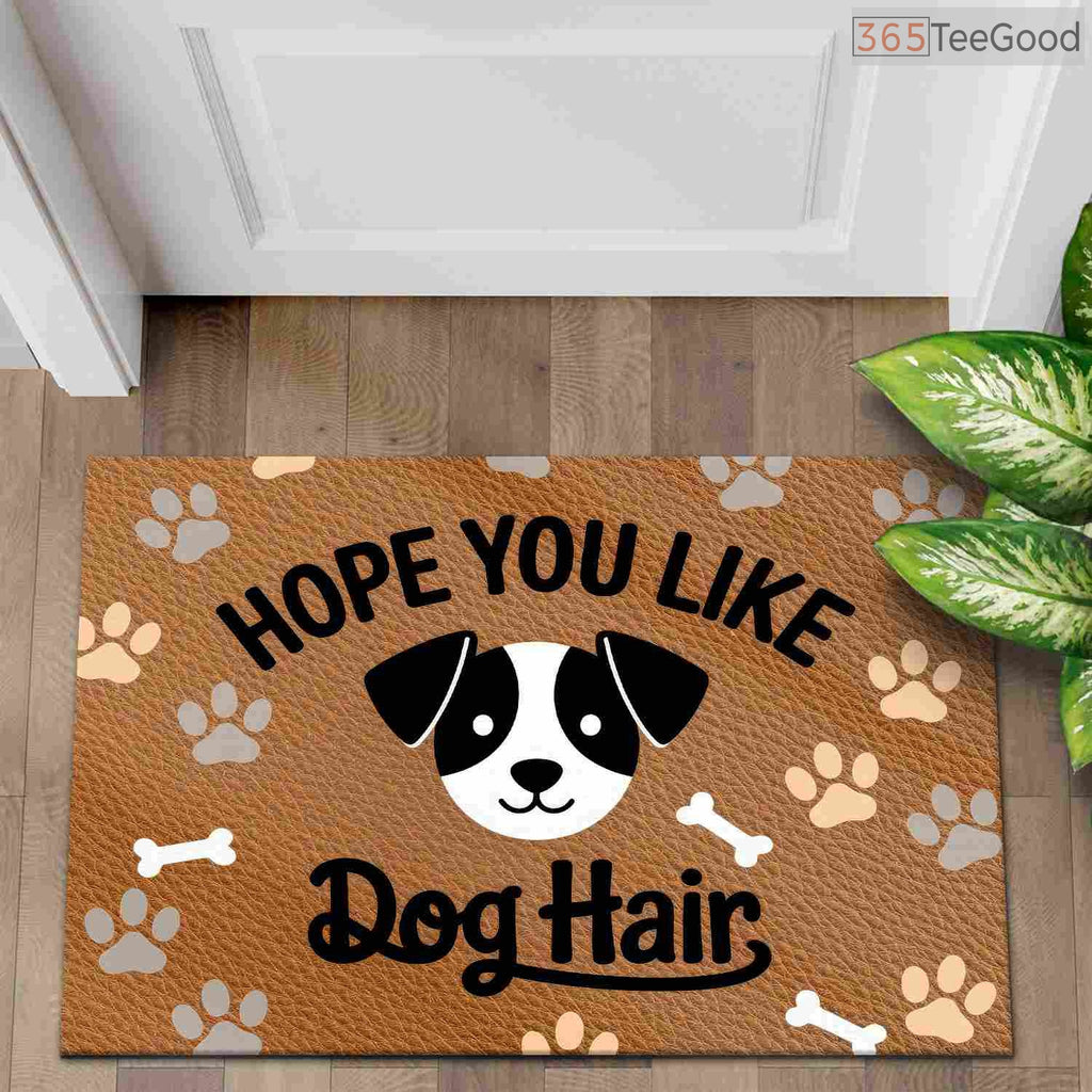 Custom Text Doormat Funny Dog Hope You Like Dogs - Pet Lover Entryway Decor and Welcome Mat