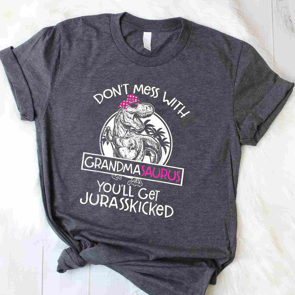 Dont Mess With Grandmasaurus Funny Grandma Gift Tee Jurassic T-Shirt Women Adults