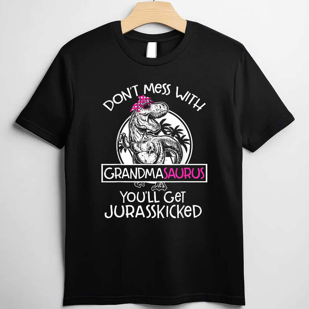 Dont Mess With Grandmasaurus Funny Grandma Gift Tee Jurassic T-Shirt Women Adults