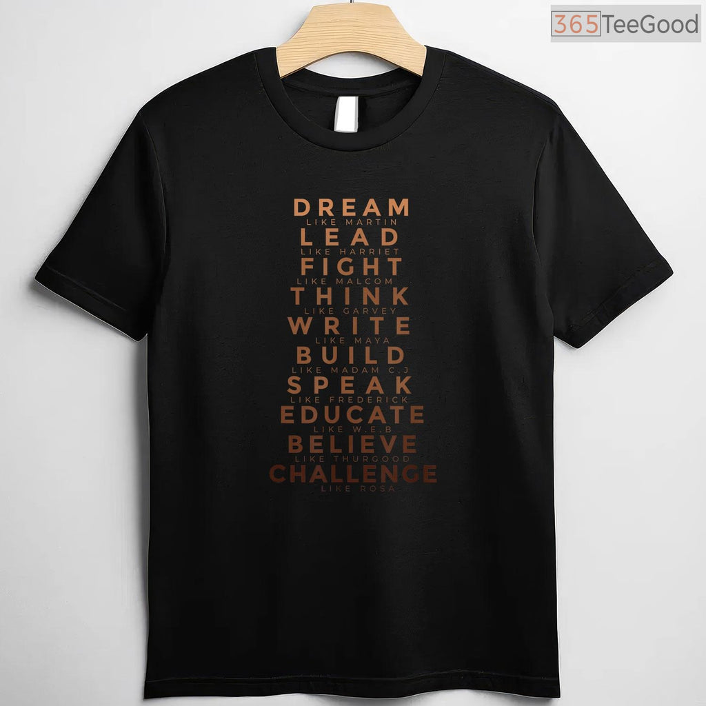 Dream Like Martin Lead Like Harriet T-Shirt Black History Month Civil Rights Leaders Shirt