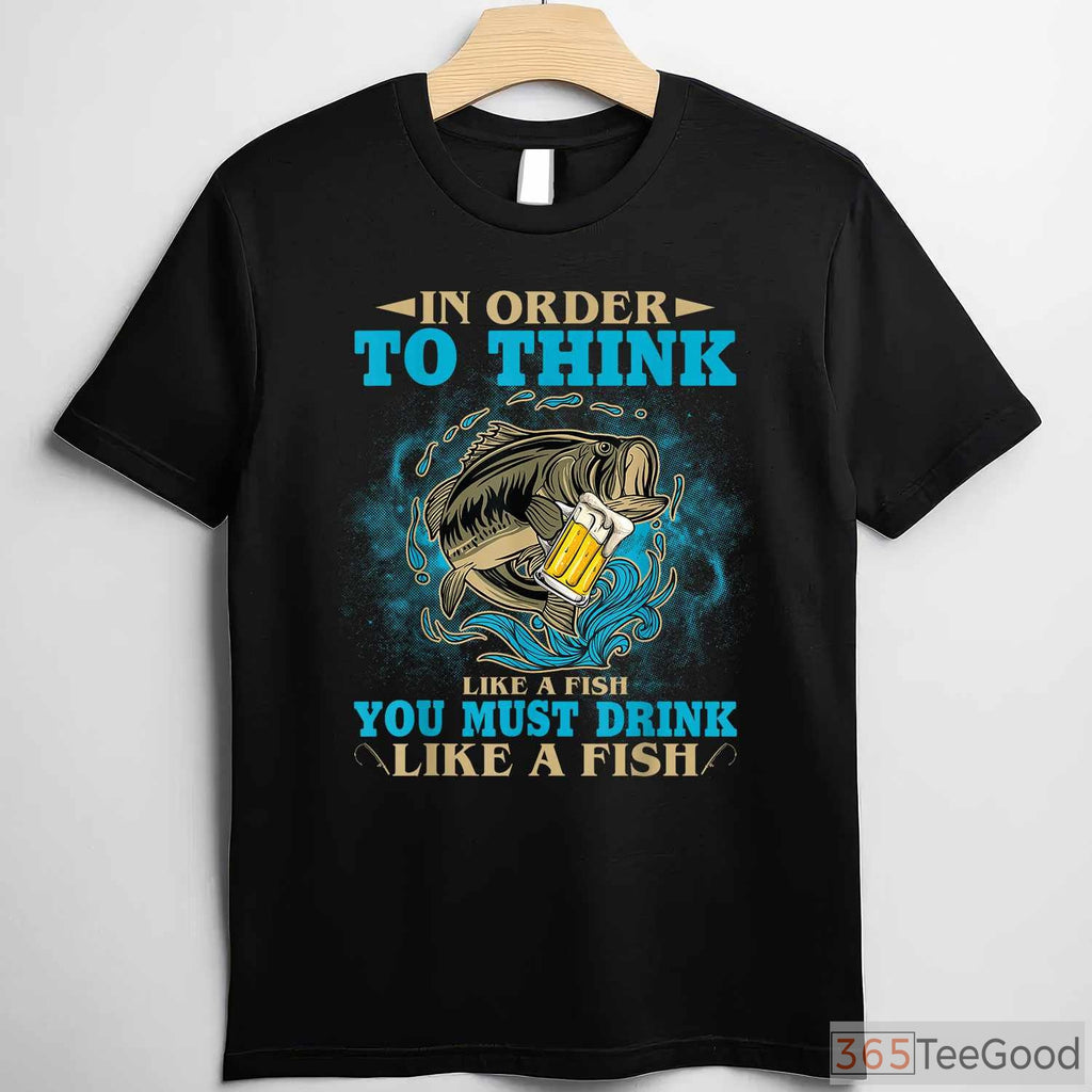 Drink Like a Fish Funny Fishing Shirt, Sarcastic Alcohol & Angling Hobbyist Tee