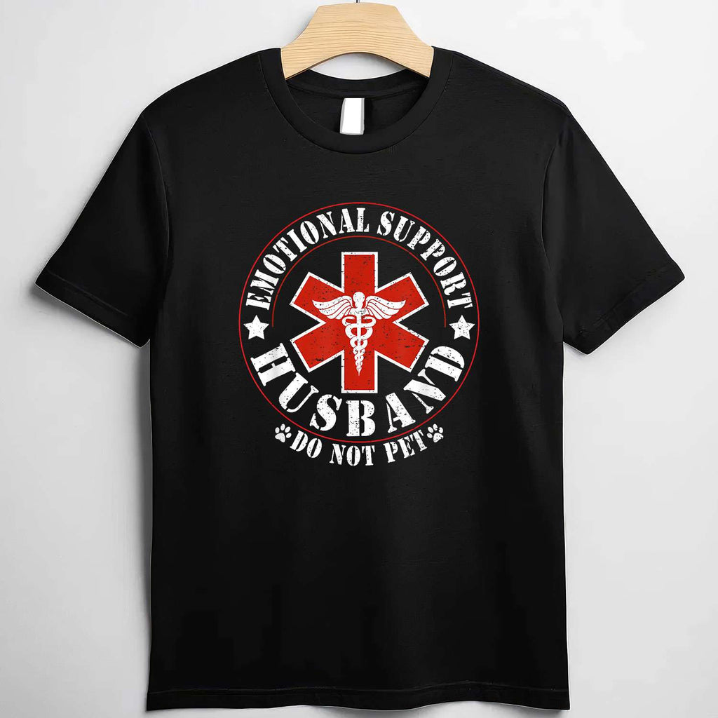 Emotional Support Husband Do Not Pet Funny Men’s Husband T-Shirt Tee Humor Gift