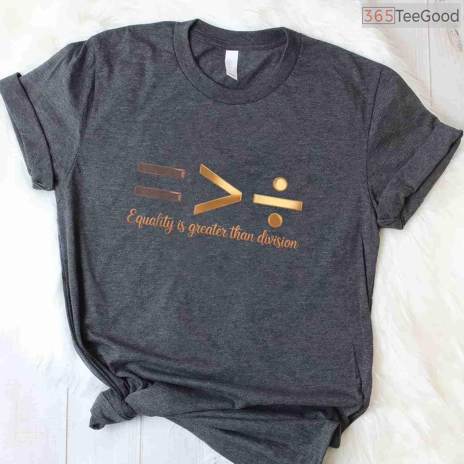 Equality Is Greater Than Division T-Shirt Melanin Unity Black History Month Math Shirt