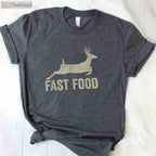 Fast Food Deer Hunting Humor Shirt, Funny Venison Meat Eater Graphic Tee