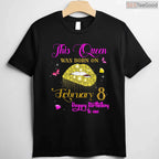 February 8th Birthday Shirt – Specific Date Queen Born In February Tee