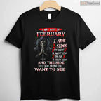 February Girl 3 Sides Shirt – Quiet Sweet Crazy Personality Gift