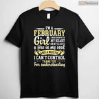 February Girl Birthday Shirt – Funny Born In February Quotes Gift For Her