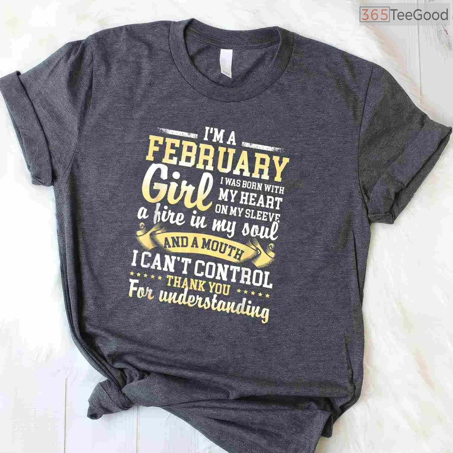 February Girl Birthday Shirt – Funny Born In February Quotes Gift For Her
