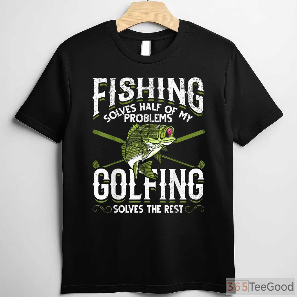 Fishing and Golfing Therapy Shirt, Funny Dual Hobby Gift for Retired Sportsmen