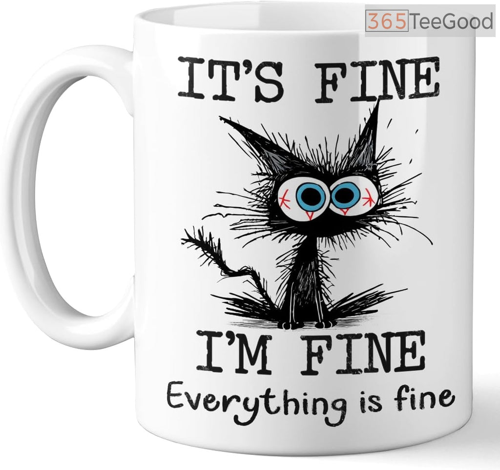 Funny Black Cat Ceramic Mug – It’s Fine Everything Is Fine Coffee Mug Gift for Cat Lovers