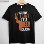 Funny Deer Season Hunting Shirt, Sorry For What I Said Father's Day Gift