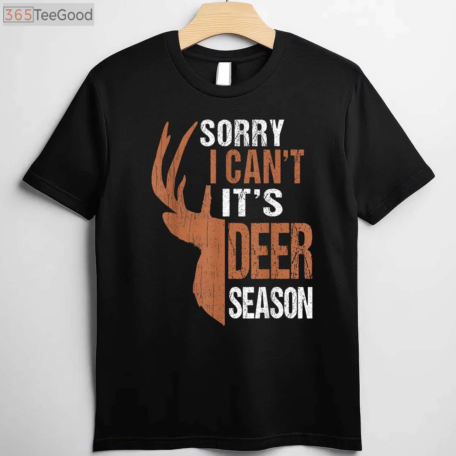 Funny Deer Season Hunting Shirt, Sorry For What I Said Father's Day Gift