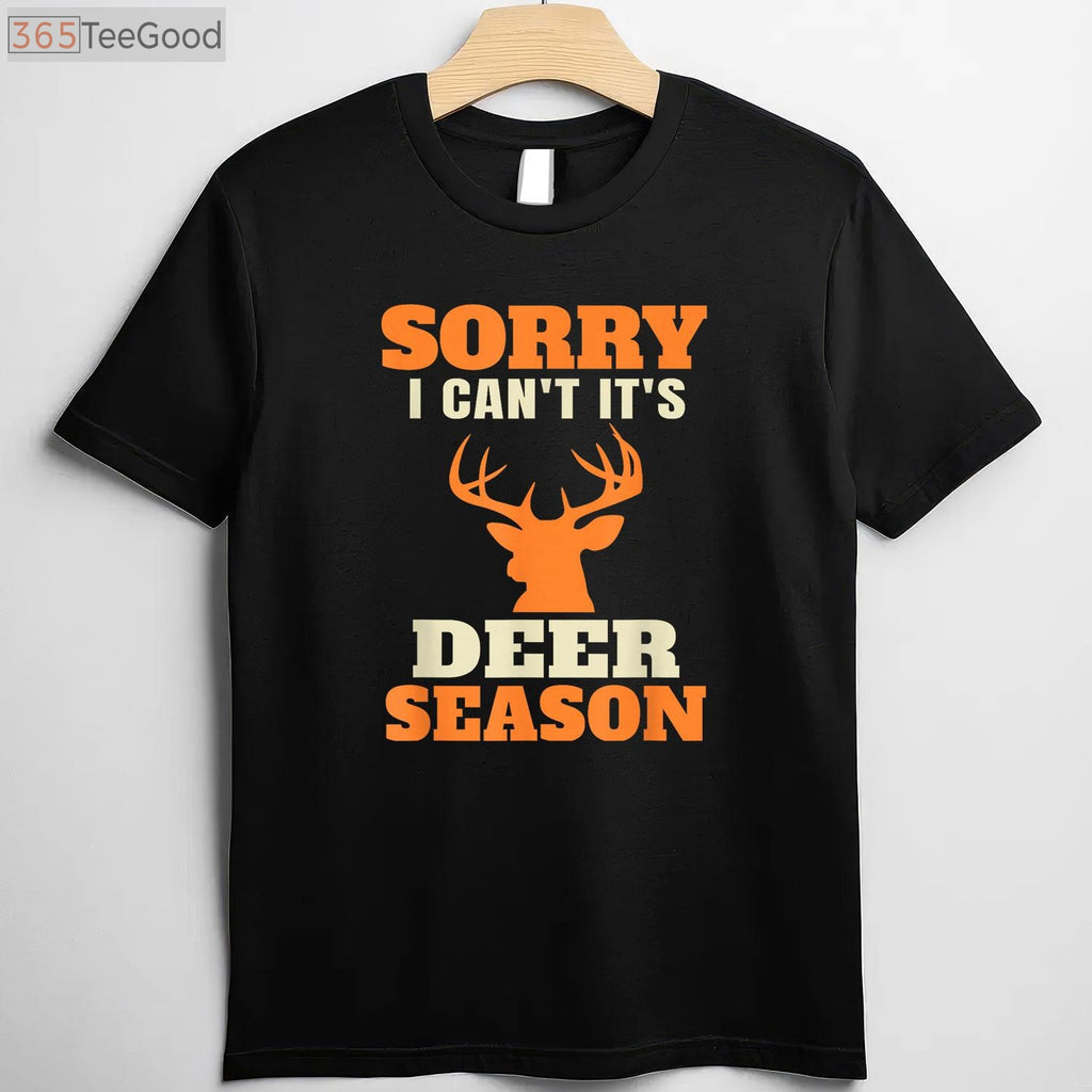 Funny Deer Hunting Saying Shirt, Humorous Hunter Joke Tee for Outdoor Fans