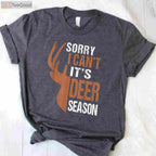 Funny Deer Season Hunting Shirt, Sorry For What I Said Father's Day Gift